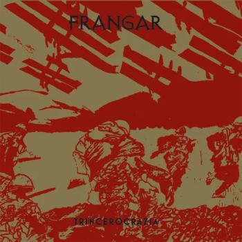 Frangar - Trincerocrazia Digipak CD