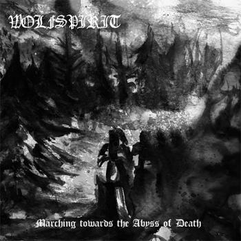 Wolfspirit - Marching towards the Abyss of Death MCD