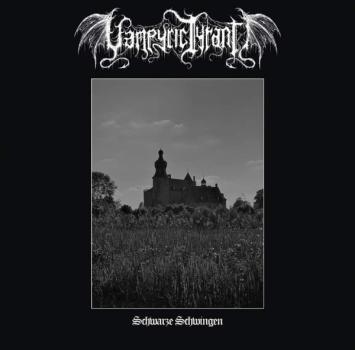 Vampyric Tyrant ‎- Schwarze Schwingen LP