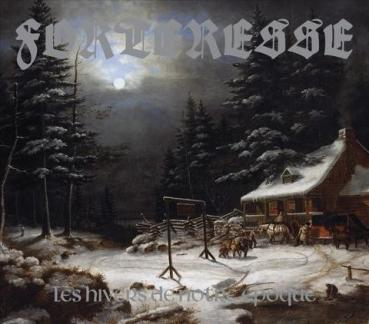 Forteresse - Les Hivers de Notre Époque Digipack CD (remastered)