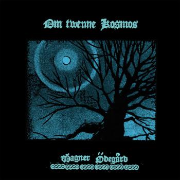Wagner Ödegård - Om Twenne Kosmos  LP blue wax
