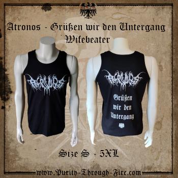 Atronos - Grüßen wir den Untergang Wifebeater