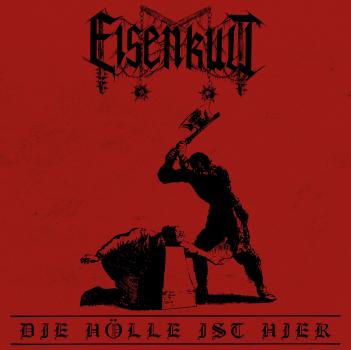 Eisenkult - Die Hölle ist hier LP black vinyl