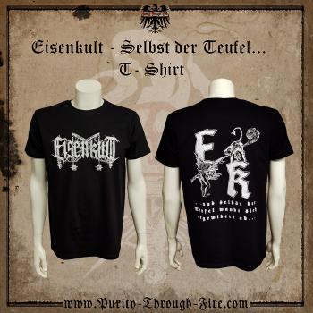 Eisenkult - Selbst der Teufel T-Shirt