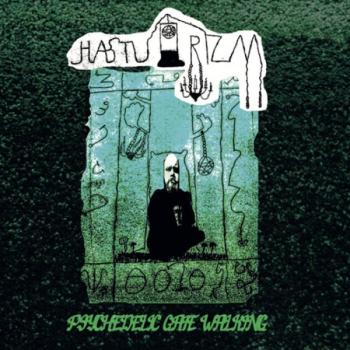 Hasturizm - Psycodelic Gatewalking LP