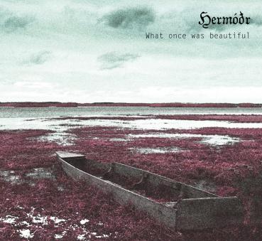 Hermóðr (Hermodr) - What once was beautiful Digipak CD
