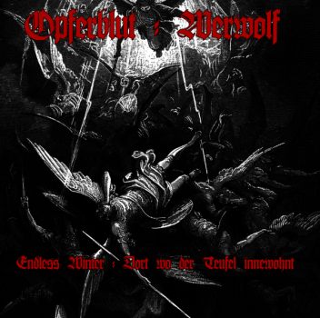 Werrwolf / Opferblut - Endless Winter / Dort wo der Teufel Innewohnt Digipak CD