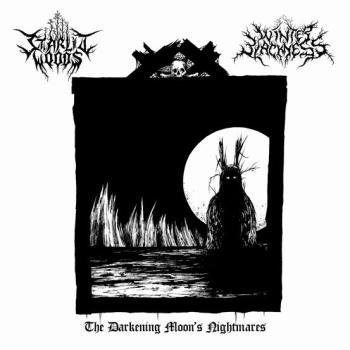 Starlit Woods / Winter Blackness - The Darkening Moon's Nightmares 7" EP