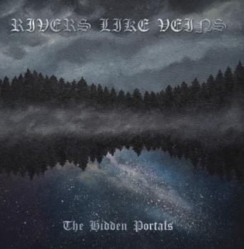 Rivers Like Veins - The Hidden Portals CD