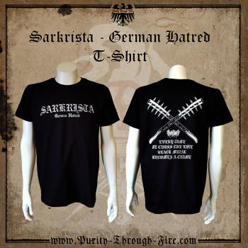 Sarkrista - German Hatred T-Shirt