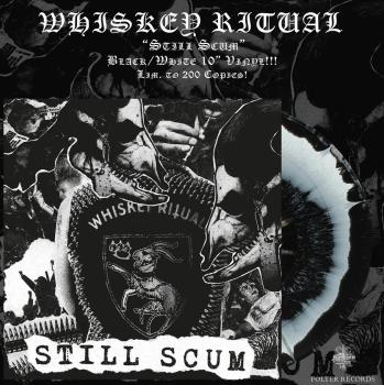 Whiskey Ritual - Still Scum 10" MLP black/white haze