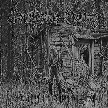 Coniferous Swamp - Songs from the Contaminated Soil LP