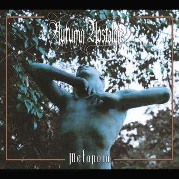 Autumn Nostalgie - Metanoia CD Pre-Order