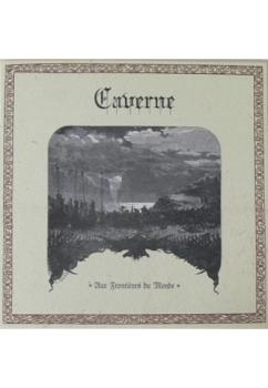 Caverne - Aux frontieres du monde CD