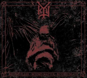 Kyy - Beyond Flesh, Beyond Matter, Beyond Death LP lim. 250