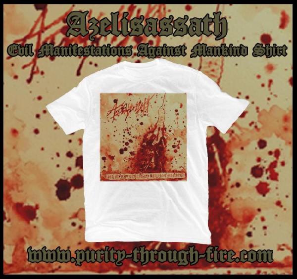 Azelisassath - Evil Manifestations Against Mankind T-Shirt