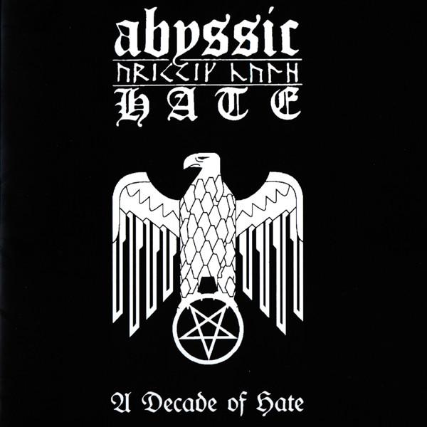 Abyssic Hate - A Decade Of Hate CD