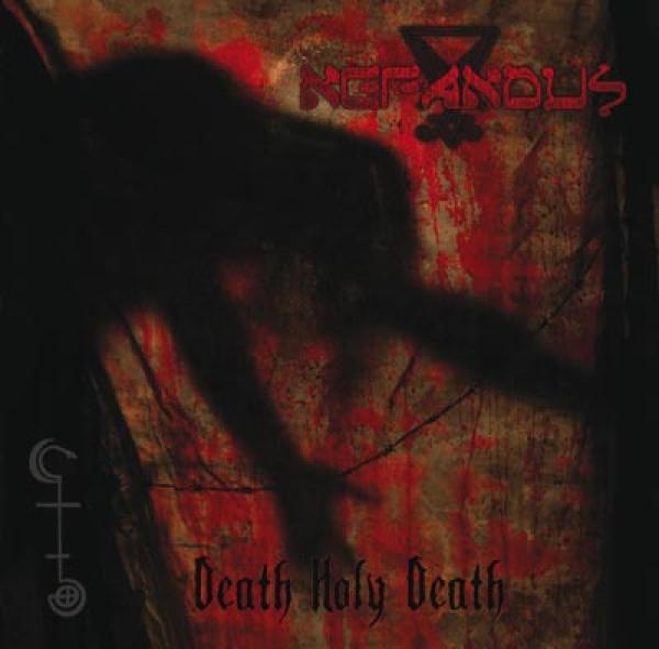 Nefandus - Death Holy Death - Gatefold LP