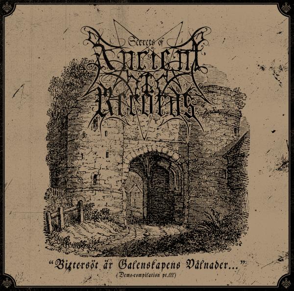 Ancient Records - Demo Compilation Vol. III - Bittersöt är Galenskapens Vålnader CD