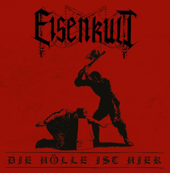 Eisenkult - Die Hölle ist hier Din A5 Digipak CD
