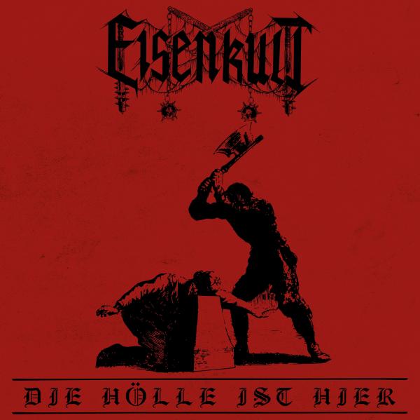 Eisenkult - Die Hölle ist hier LP red vinyl