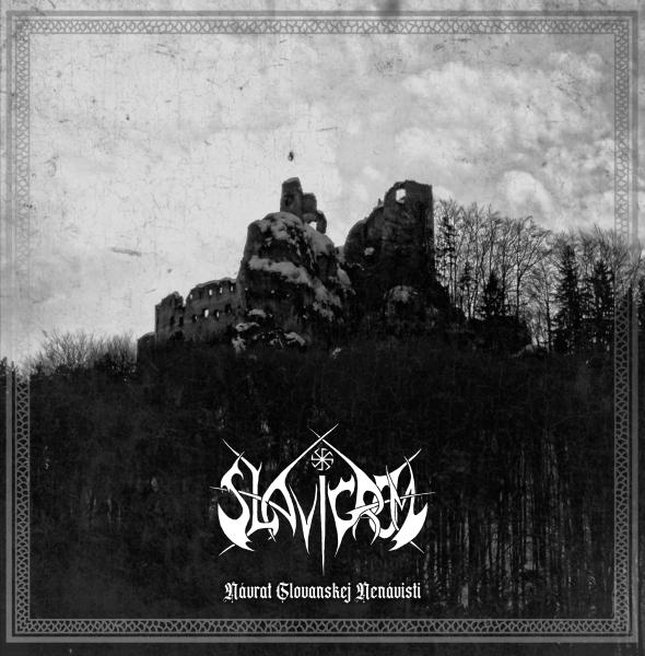 Slavigrom - Návrat Slovanskej Nenávisti LP lim. 100