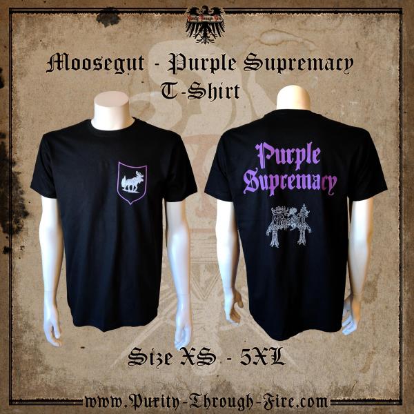Moosegut - Purple Supremacy T-Shirt