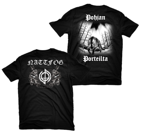 Nattfog - Pohjan Porteilta T-Shirt