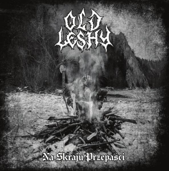 Old Leshy - Na Skraju Przepaści CD