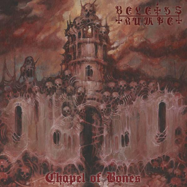 Beleth's Trumpet - Chapel Of Bones LP