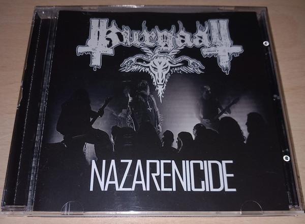 Kurgaall - Nazarenicide CD