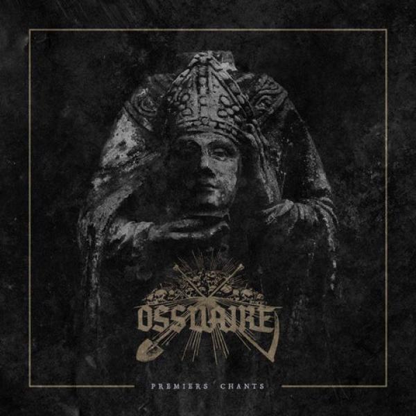 Ossuaire - Premiers Chants CD