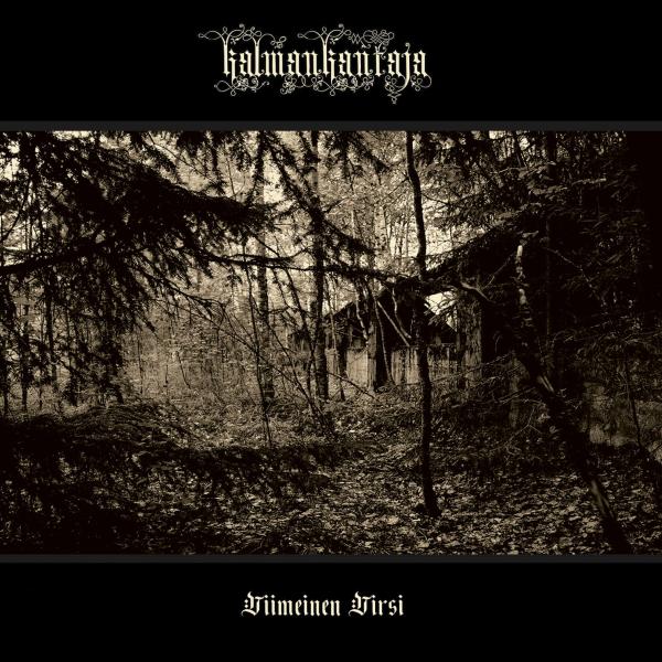 Kalmankantaja - Viimeinen Virsi (Reissue) Digipak CD