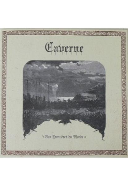 Caverne - Aux frontieres du monde CD