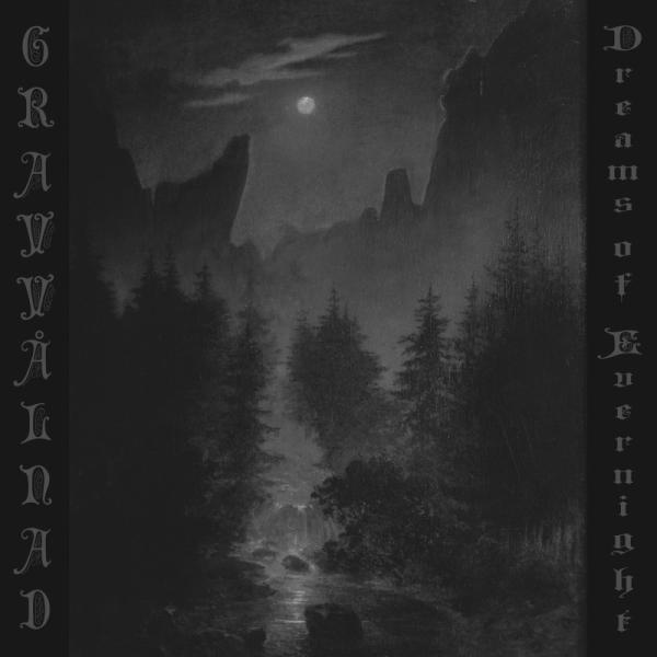 Gravvålnad - Dreams of Evernight DigiCD
