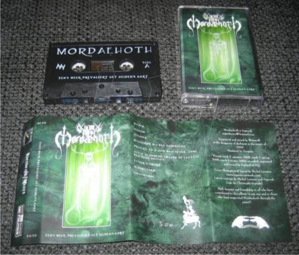 Mordaehoth - Eens weer prevaleert het heidens hart Tape