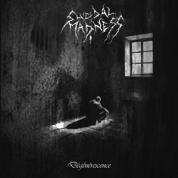 Suicidal Madness - Dégénérescence CD