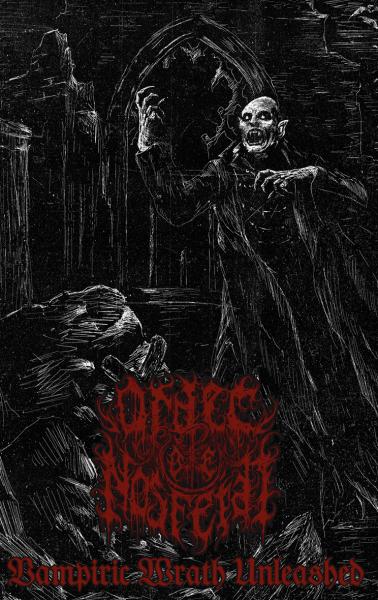 Order of Nosferat - Vampiric Wrath Unleashed Pro-Tape